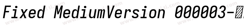 Fixed MediumVersion 000003字体转换